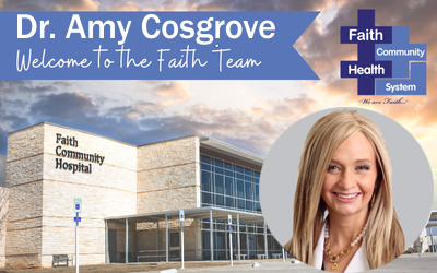 Dr. Amy Cosgrove joins the team at Faith Community Hospital